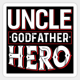 Uncle Godfather Hero Sticker